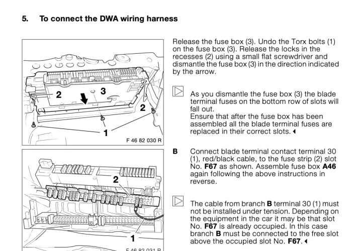 Instrucciones para conectar el arnés DWA en un BMW E46, mostrando cómo desmontar y volver a montar la caja de fusibles y sus fusibles.