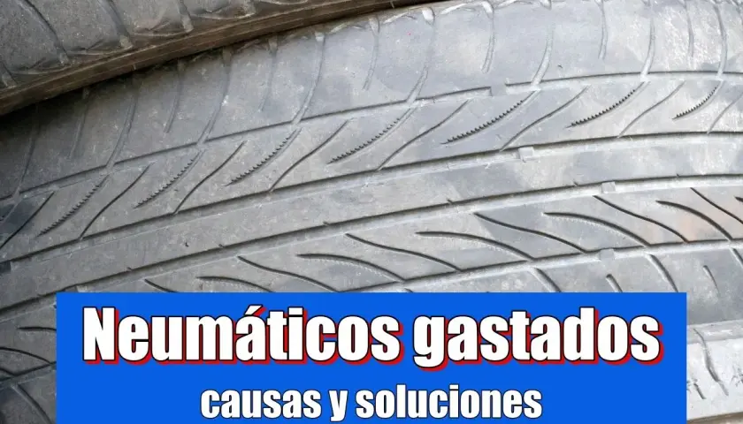 Neumáticos gastados por el exterior, indicando desgaste irregular en las ruedas delanteras.