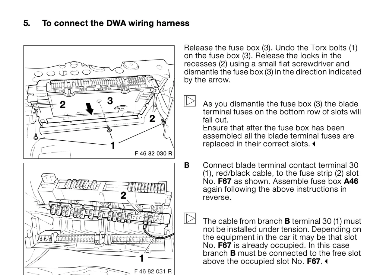 Instrucciones para conectar el arnés DWA en un BMW E46, mostrando cómo desmontar y volver a montar la caja de fusibles y sus fusibles.